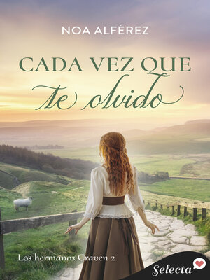 cover image of Cada vez que te olvido (Hermanos Craven 2)